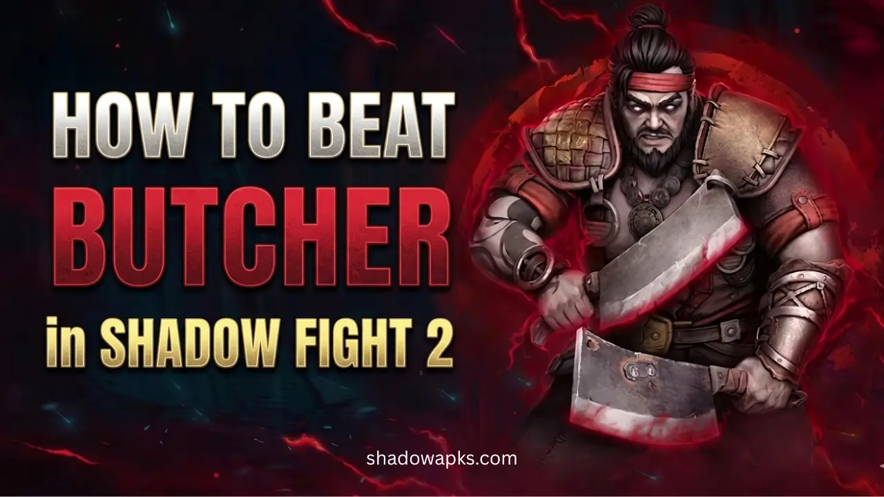 How to Beat Butcher in Shadow Fight 2